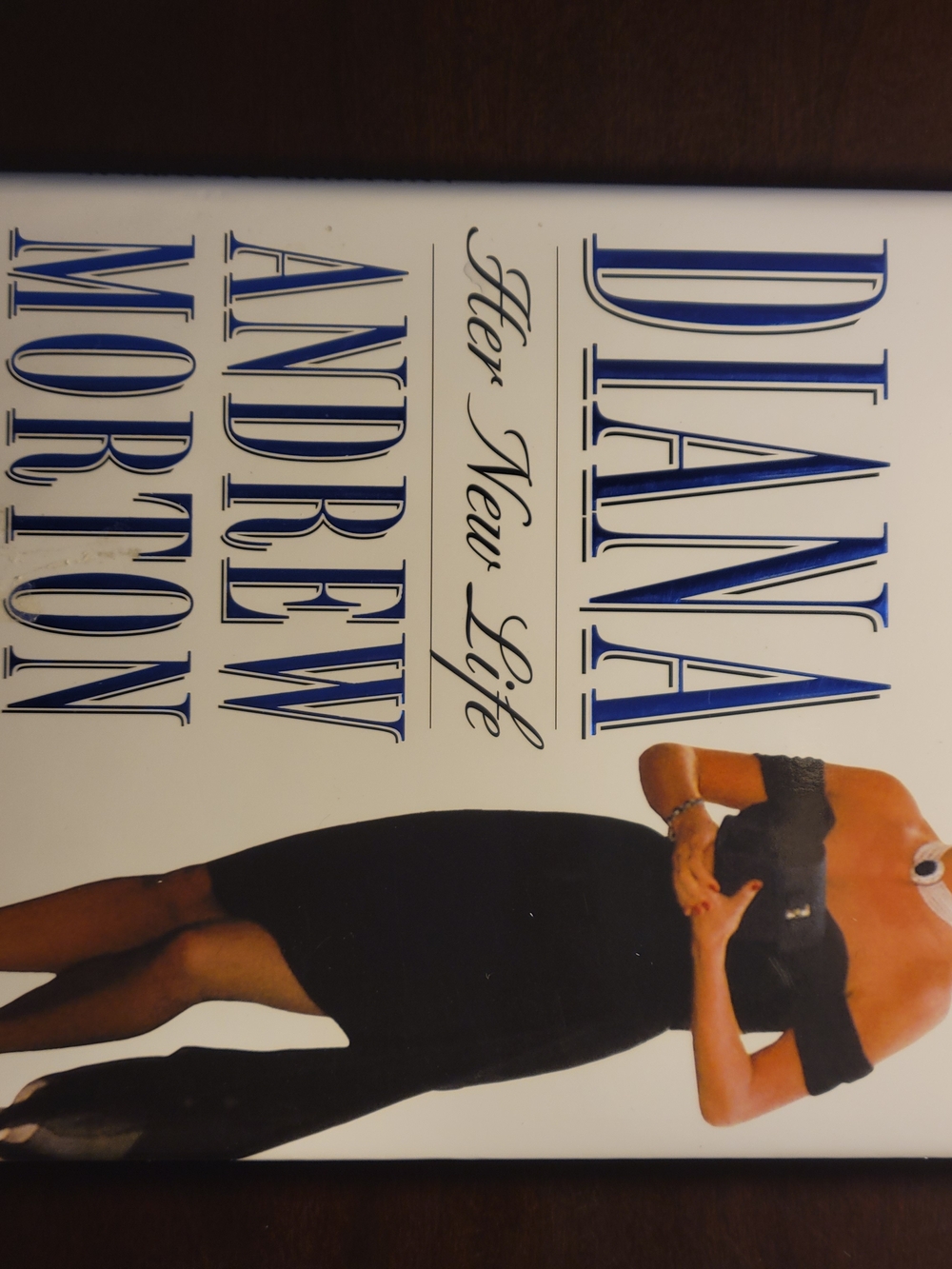 Diana: Her New Life by Andrew Morton – White & Blue Cover